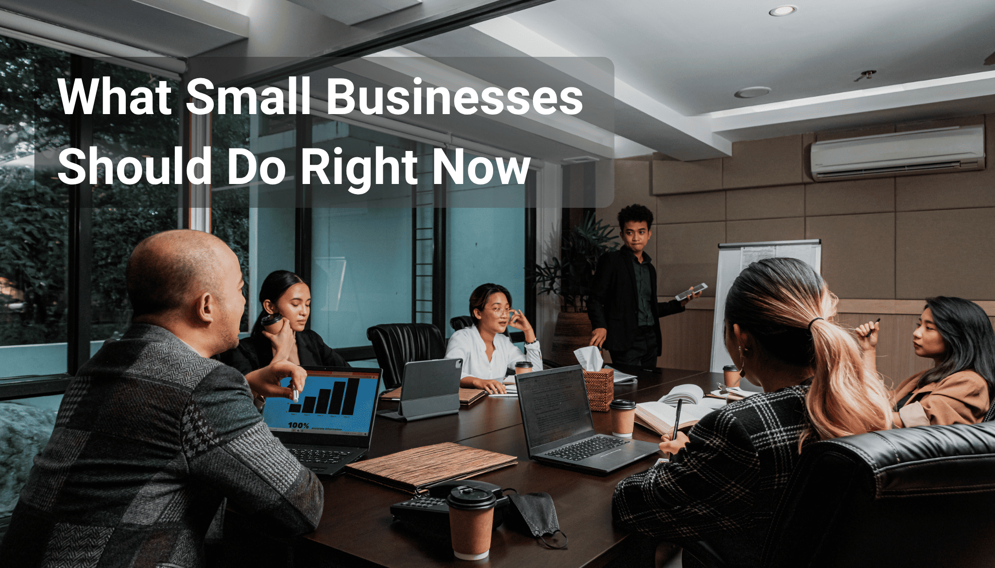 What Small Businesses Should Do Right Now